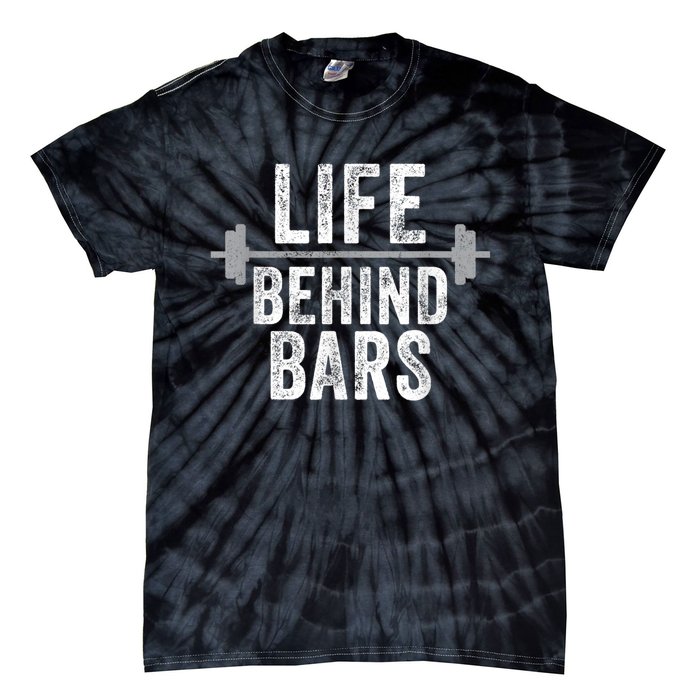 LIfe Behind Bars Weight Lifting Gym Workout Bodybuilding Tie-Dye T-Shirt