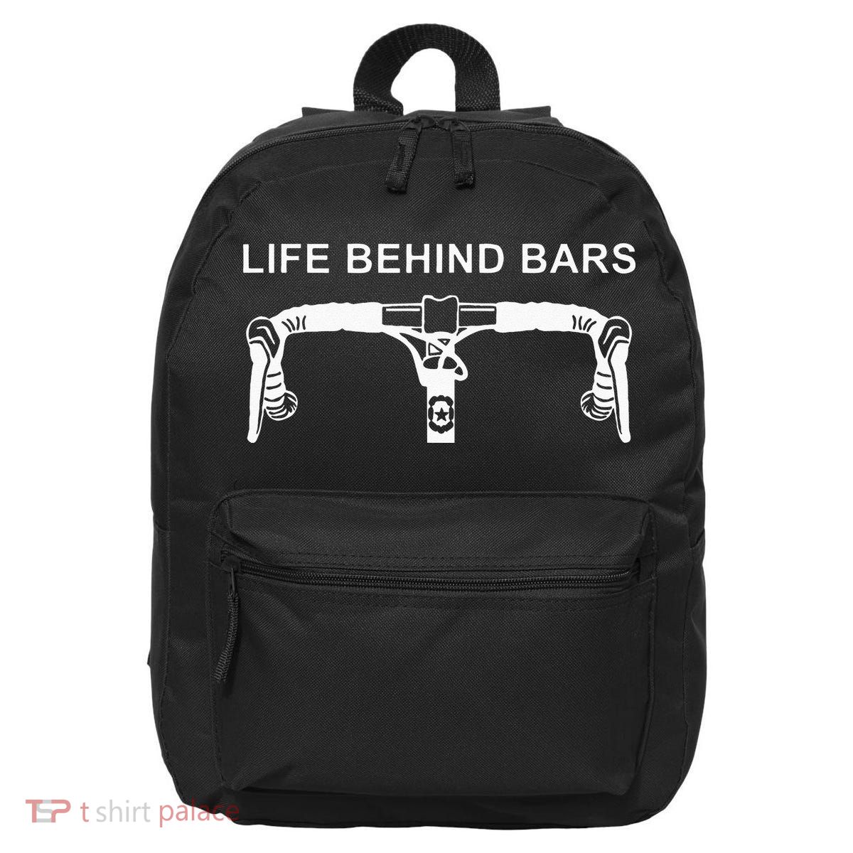 LIFE BEHIND BARS Funny Cycling Biking 16 in Basic Backpack