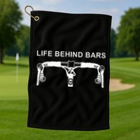 LIFE BEHIND BARS Funny Cycling Biking Golf Towel