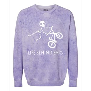 Life Behind Bars Bike Skeleton Bmx Biker Bicycle Rider Gift Colorblast Crewneck Sweatshirt