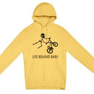 Life Behind Bars Bike Skeleton Bmx Biker Bicycle Rider Gift Premium Pullover Hoodie