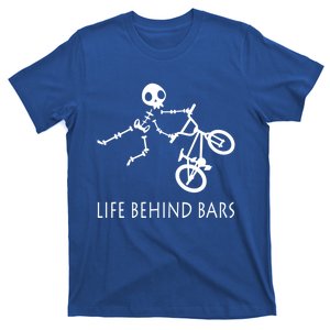 Life Behind Bars Bike Skeleton Bmx Biker Bicycle Rider Gift T-Shirt