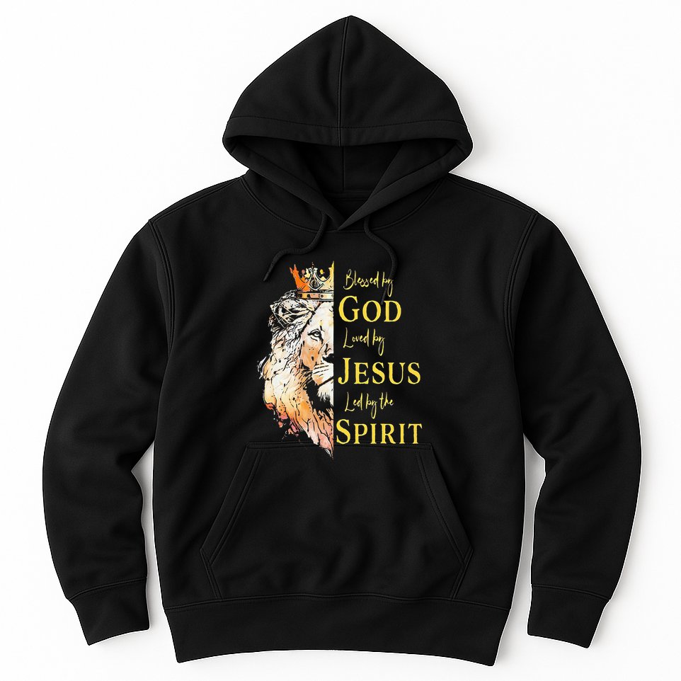 Lion Blessed By God Loved By Jesus Led Buy The Spirit Hoodie