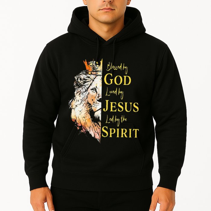 Lion Blessed By God Loved By Jesus Led Buy The Spirit Hoodie