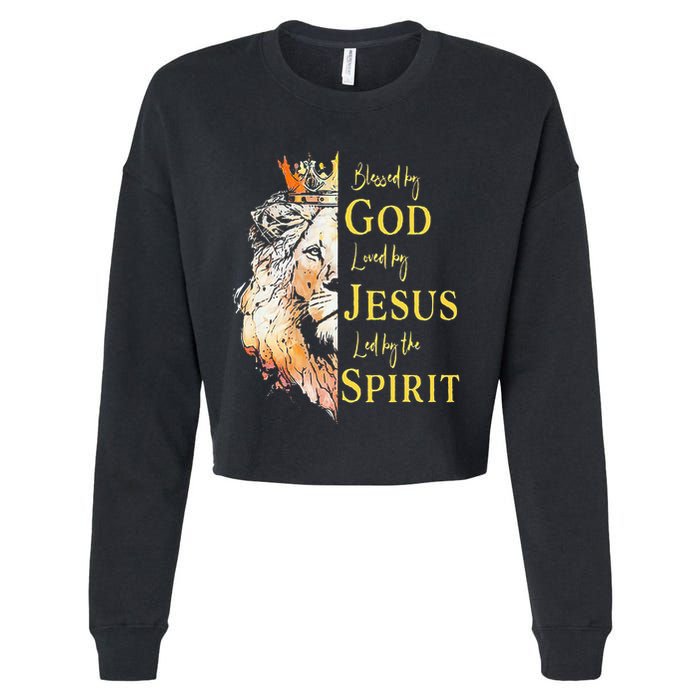 Lion Blessed By God Loved By Jesus Led Buy The Spirit Cropped Pullover Crew