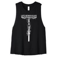 Life Behind Bars, Bicycle, Bicycling, Bike, Cycling Lovers Women's Racerback Cropped Tank