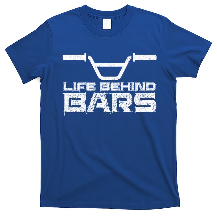 Life Behind Bars Bmx Gift T-Shirt