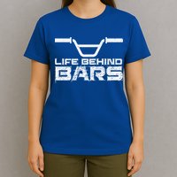 Life Behind Bars Bmx Gift T-Shirt