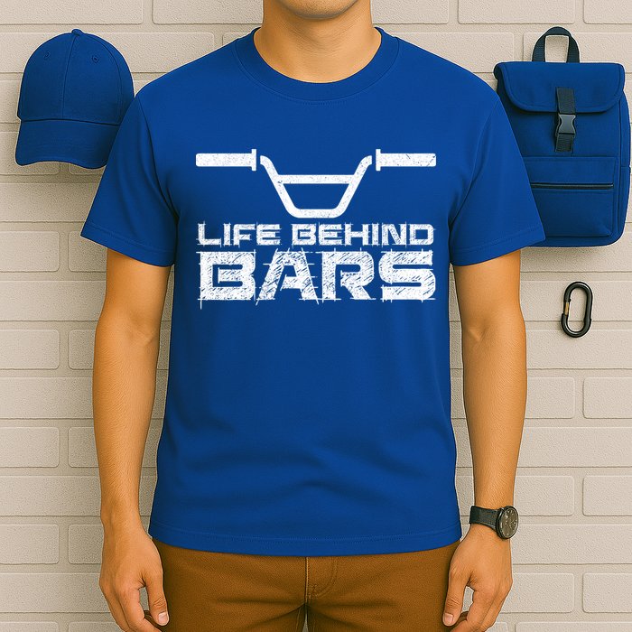 Life Behind Bars Bmx Gift T-Shirt