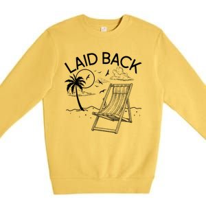 Laid Back Beach Vacation Time Premium Crewneck Sweatshirt