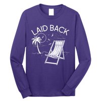 Laid Back Beach Vacation Time Long Sleeve Shirt