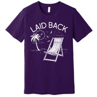 Laid Back Beach Vacation Time Premium T-Shirt