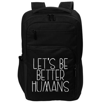 Lets Be Better Humans Kids Unity Day Orange Anti Bullying Impact Tech Backpack