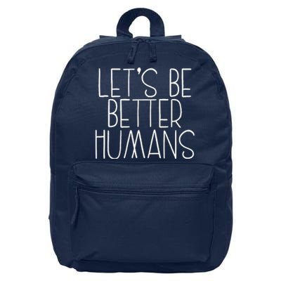 Lets Be Better Humans Kids Unity Day Orange Anti Bullying 16 in Basic Backpack