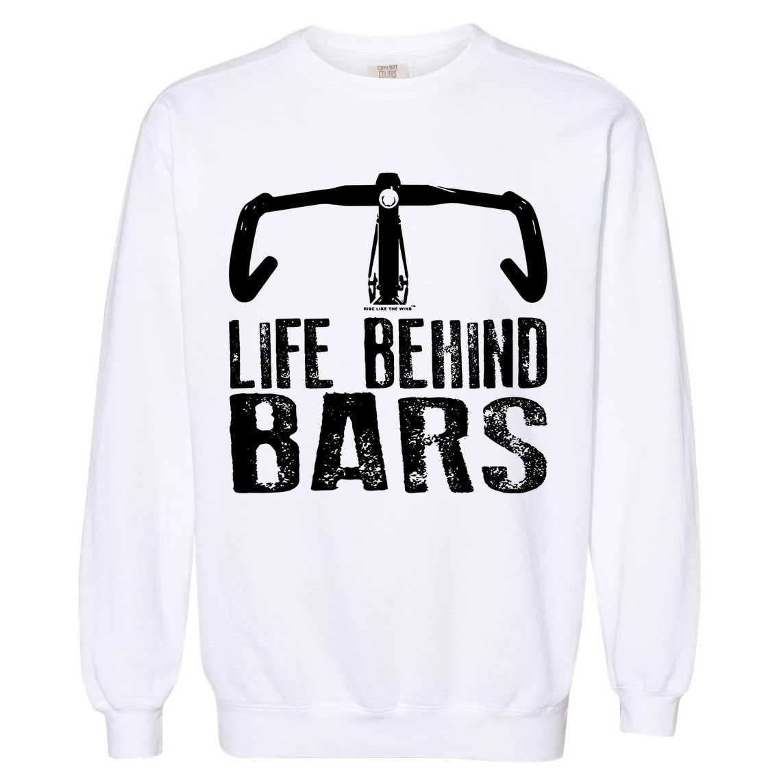 Life Behind Bars Cycling Garment-Dyed Sweatshirt