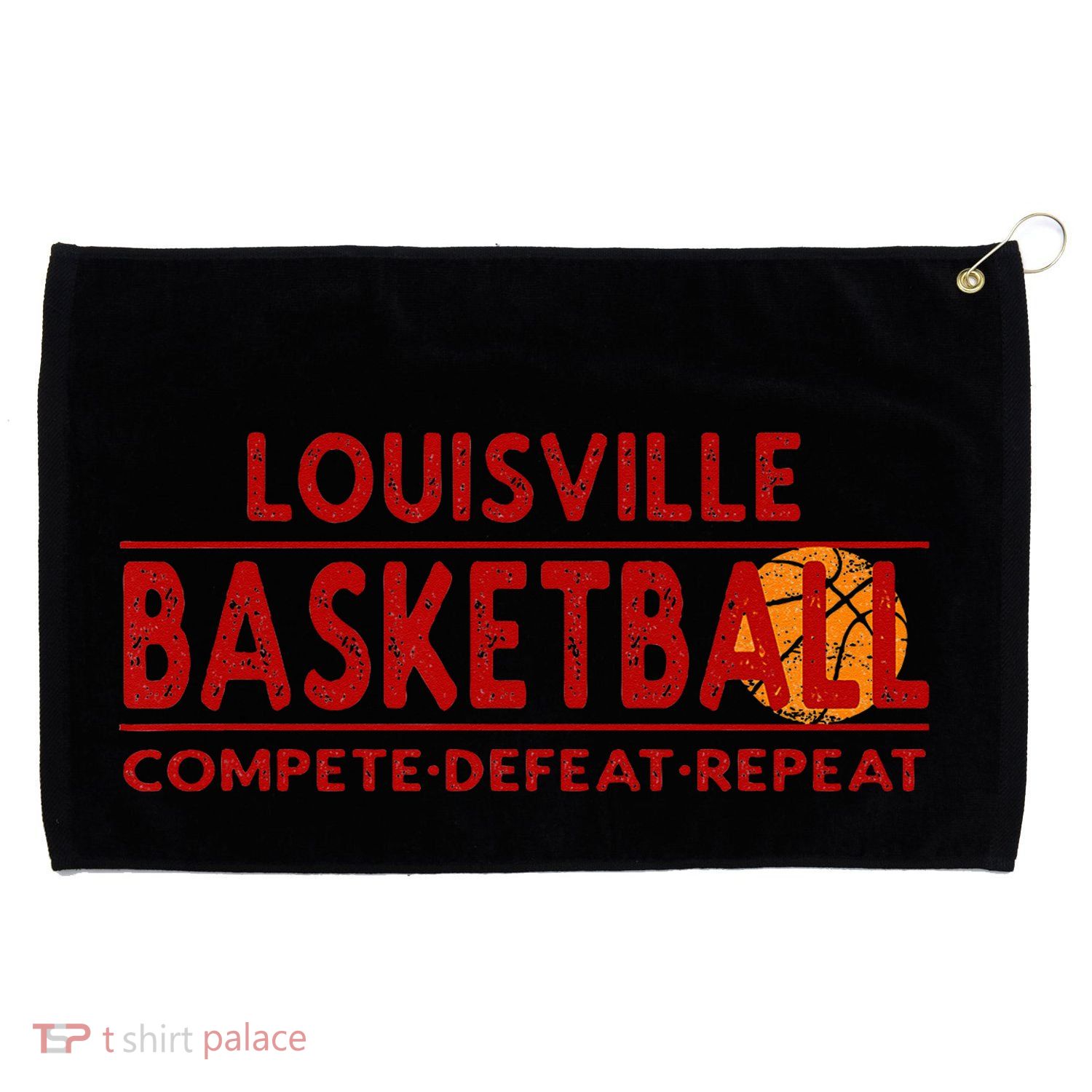 Louisville Basketball Compete Defeat Repeat Grommeted Golf Towel