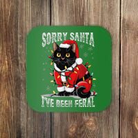 Light Black Cat Christmas Funny Sorry Santa IVe Been Feral Coaster