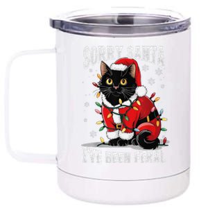 Light Black Cat Christmas Funny Sorry Santa IVe Been Feral 12 oz Stainless Steel Tumbler Cup