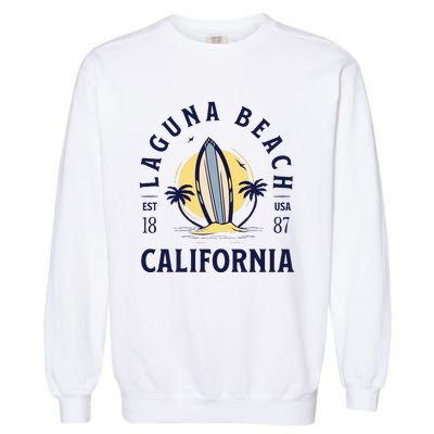 Laguna Beach California Surf Summer Vacation Vintage Garment-Dyed Sweatshirt