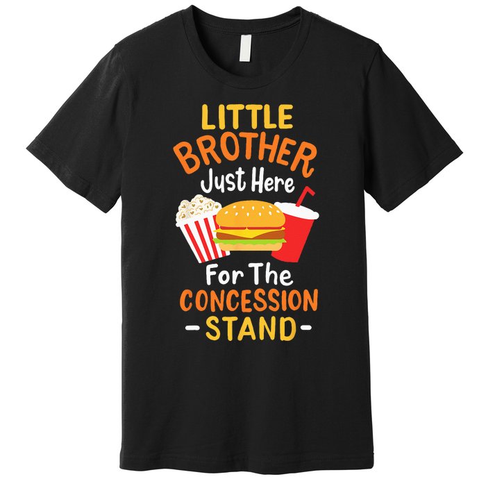 Little Brother Concession Stand Softball Baseball Snacks Premium T-Shirt