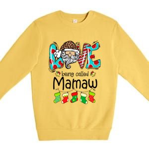 Love Being Called Mamaw Santa Claus Funny Christmas Funny Gift Premium Crewneck Sweatshirt