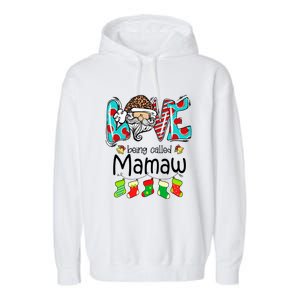 Love Being Called Mamaw Santa Claus Funny Christmas Funny Gift Garment-Dyed Fleece Hoodie