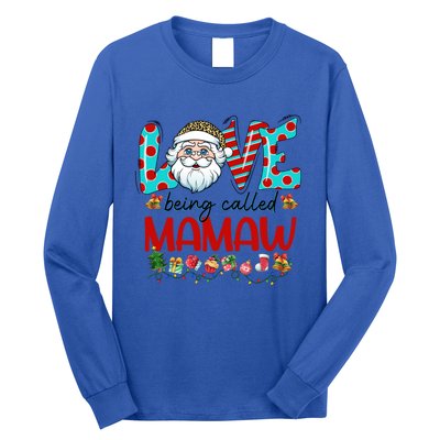 Love Being Called Mamaw Santa Claus Family Christmas Cute Gift Long Sleeve Shirt