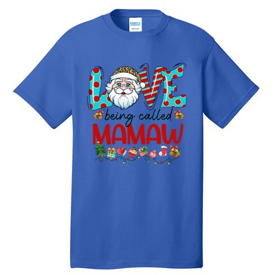 Love Being Called Mamaw Santa Claus Family Christmas Cute Gift Tall T-Shirt