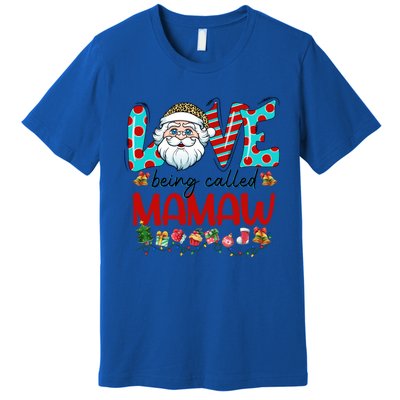 Love Being Called Mamaw Santa Claus Family Christmas Cute Gift Premium T-Shirt