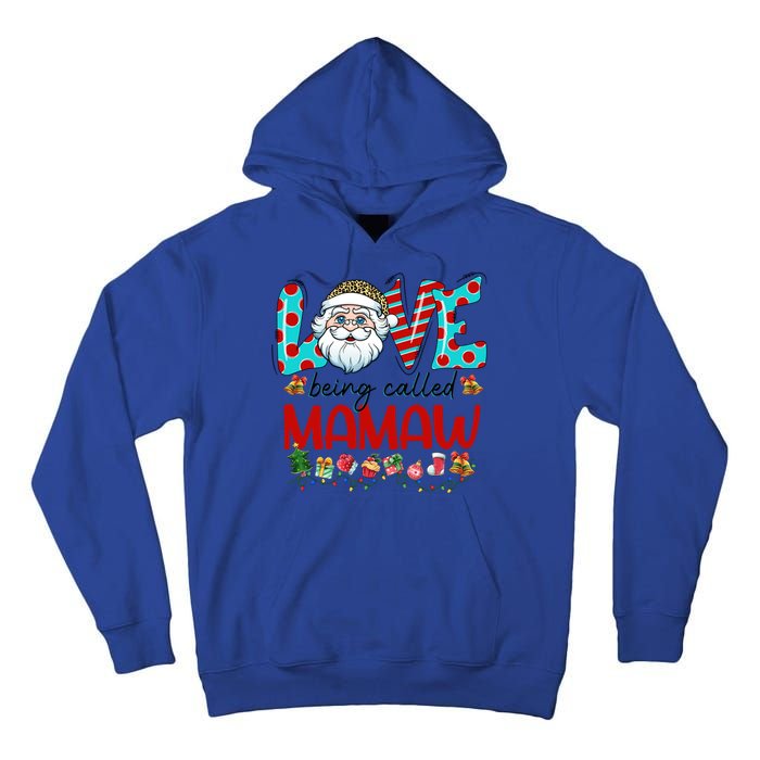 Love Being Called Mamaw Santa Claus Family Christmas Cute Gift Tall Hoodie