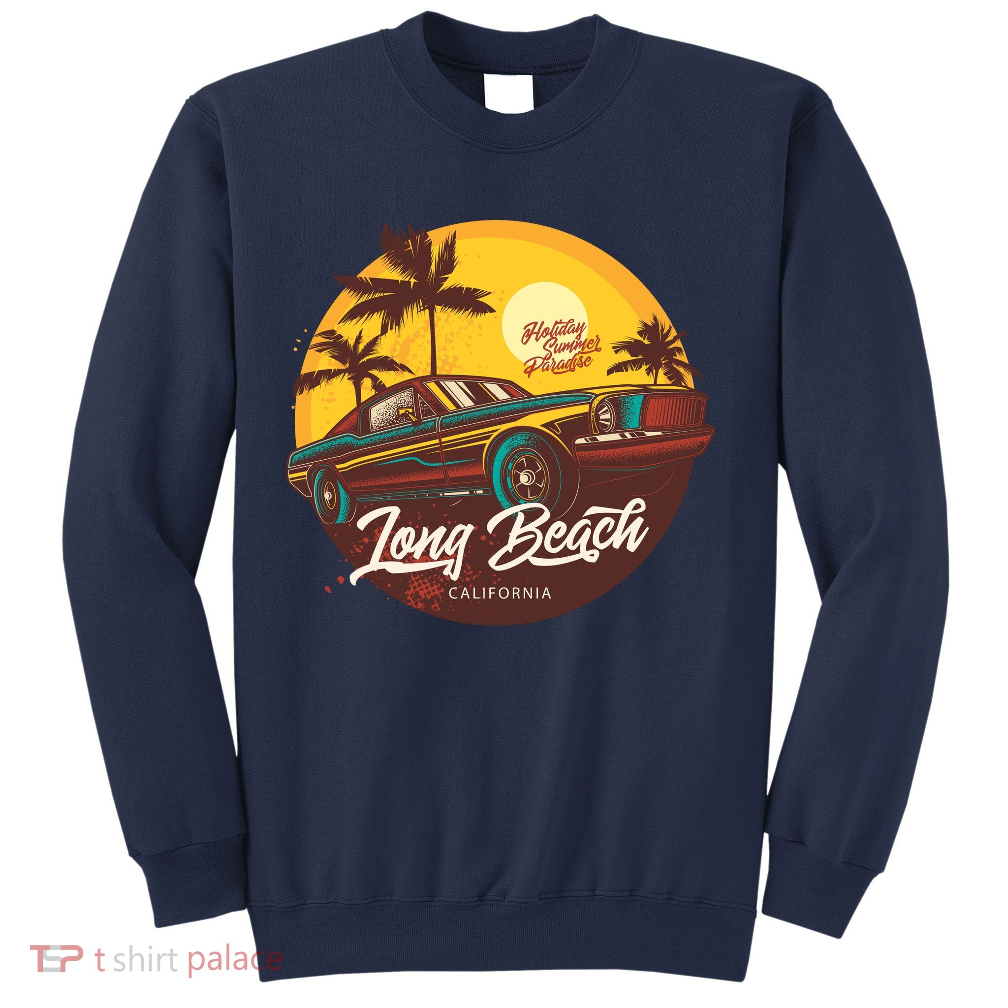 Long Beach California Sweatshirt