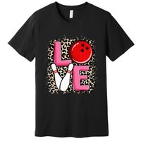 Love Bowling Cute Bowling Women Bowler Premium T-Shirt