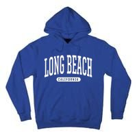 Long Beach Cute Gift College University Style Ca Usa Cute Gift Tall Hoodie