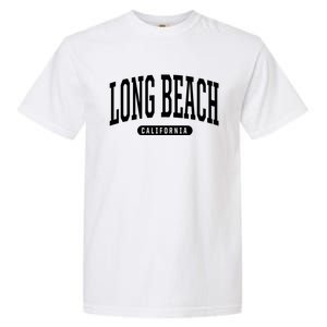 Long Beach Cute Gift College University Style Ca Usa Cute Gift Garment-Dyed Heavyweight T-Shirt