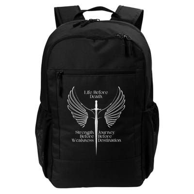 Life Before Death Strength Before Weakness Journey Before Daily Commute Backpack