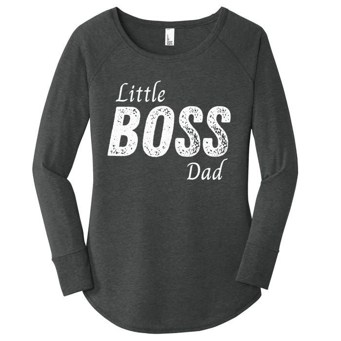 Little Boss Daddy Baby Children Father Women's Perfect Tri Tunic Long Sleeve Shirt