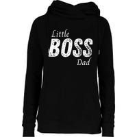 Little Boss Daddy Baby Children Father Womens Funnel Neck Pullover Hood