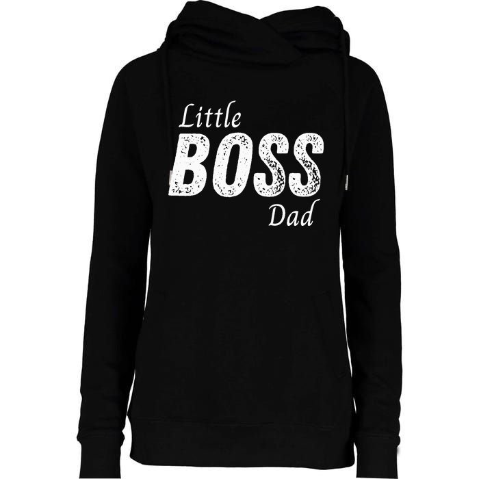 Little Boss Daddy Baby Children Father Womens Funnel Neck Pullover Hood