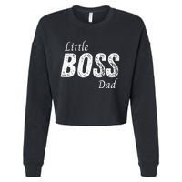 Little Boss Daddy Baby Children Father Cropped Pullover Crew