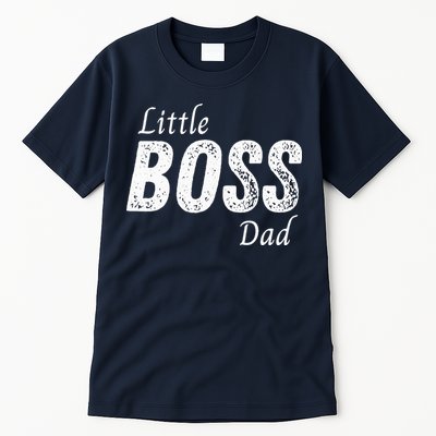 Little Boss Daddy Baby Children Boy Fathers Day Tall T-Shirt