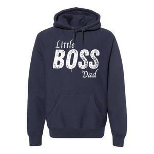 Little Boss Daddy Baby Children Boy Fathers Day Premium Hoodie