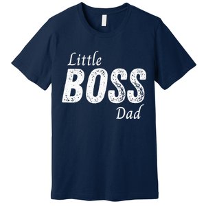 Little Boss Daddy Baby Children Boy Fathers Day Premium T-Shirt