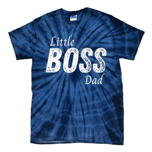 Little Boss Daddy Baby Children Boy Fathers Day Tie-Dye T-Shirt