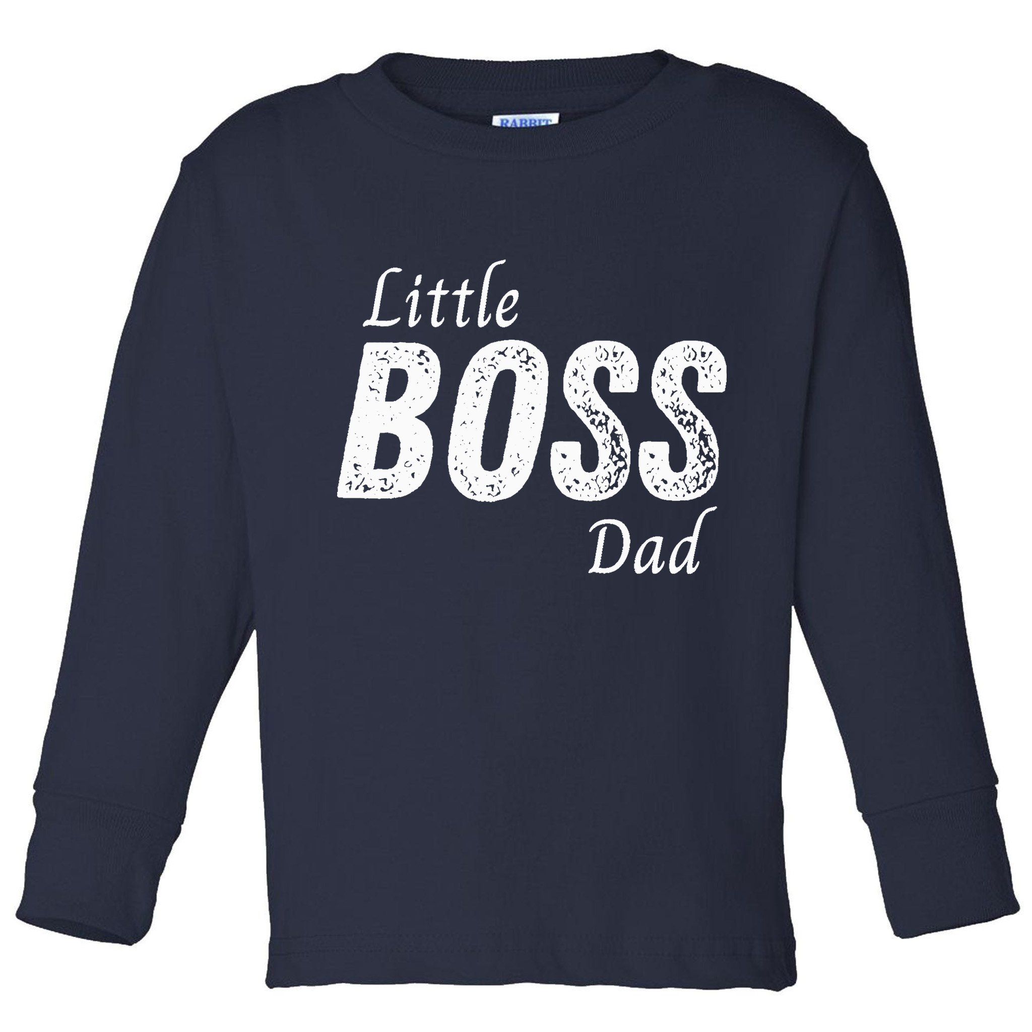 Little Boss Daddy Baby Children Boy Fathers Day Toddler Long Sleeve Shirt