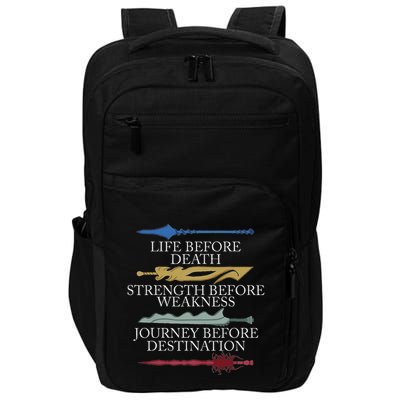 Life Before Death Strength Before Weakness Journey Impact Tech Backpack