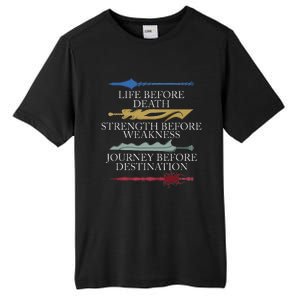 Life Before Death Strength Before Weakness Journey Tall Fusion ChromaSoft Performance T-Shirt