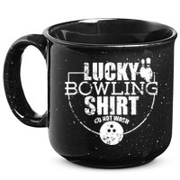 Lucky Bowling Do Not Wash Funny Quote For Bowlers 15oz Campfire Ceramic Mug
