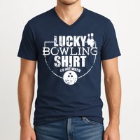 Lucky Bowling Do Not Wash Funny Quote For Bowlers V-Neck T-Shirt