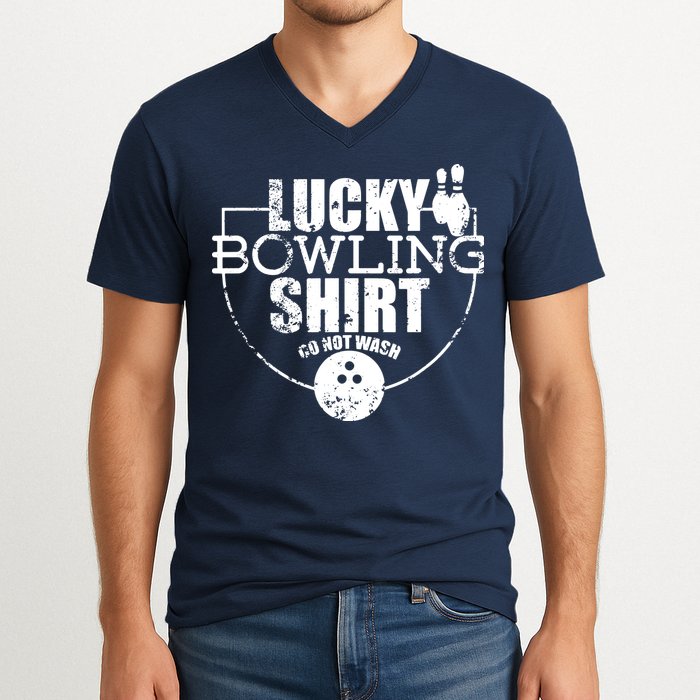 Lucky Bowling Do Not Wash Funny Quote For Bowlers V-Neck T-Shirt
