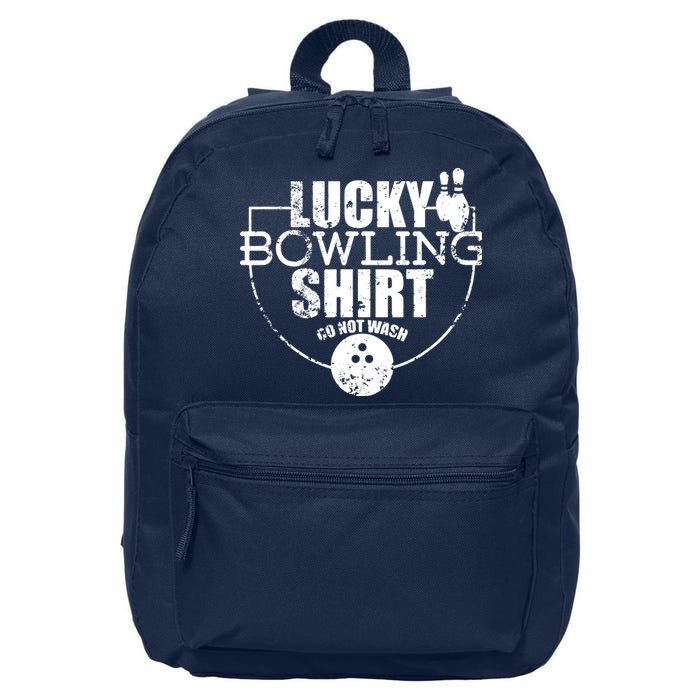Lucky Bowling Do Not Wash Funny Quote For Bowlers 16 in Basic Backpack